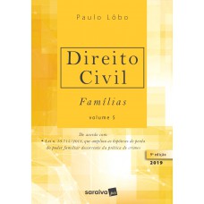 Direito Civil : Famílias - 9ª edição de 2019 Direito Civil : Famílias - 9ª edição de 2019