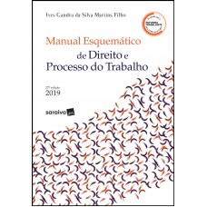 Manual esquematizado de direito e processo do trabalho - 27ª edição de 2019 Manual esquematizado de direito e processo do trabalho - 27ª edição de 2019