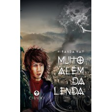 Muito Além da Lenda Muito Além da Lenda