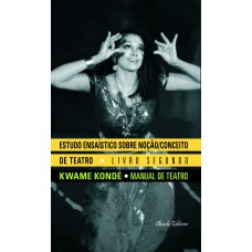 Estudo Ensaístico sobre Noção/Conceito de Teatro