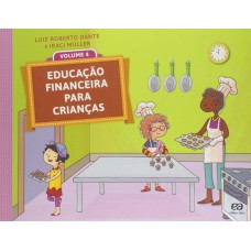Educação financeira para crianças - Volume 4 Educação financeira para crianças - Volume 4