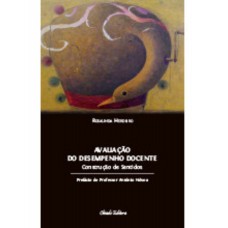A Avaliação do Desempenho Docente A Avaliação do Desempenho Docente