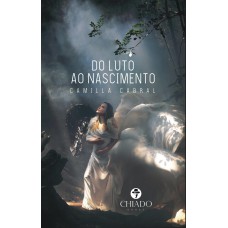 Do Luto ao Nascimento Do Luto ao Nascimento