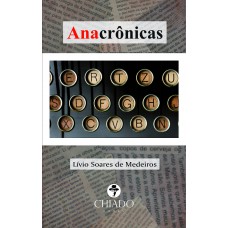 Anacrônicas Anacrônicas