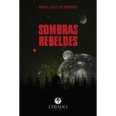 Sombras rebeldes Sombras rebeldes