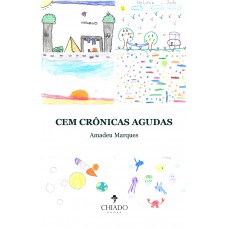 Cem Crônicas Agudas