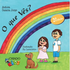 O que Vês? O que Vês?