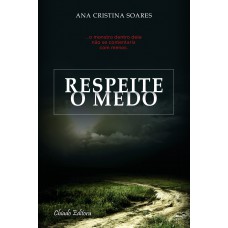 Respeite o Medo Respeite o Medo