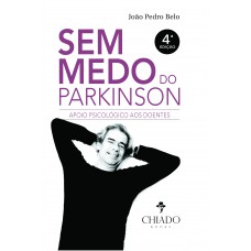 Sem Medo do Parkinson Sem Medo do Parkinson