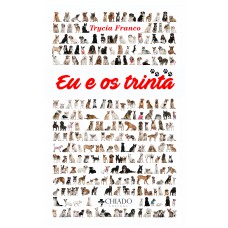 Eu e os Trinta Eu e os Trinta