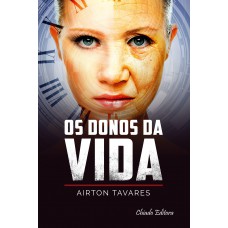 Os Donos da Vida