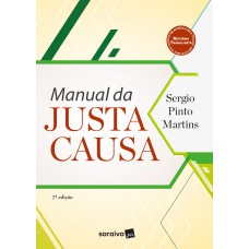 Manual da Justa Causa - 7ª Edição 2018 Manual da Justa Causa - 7ª Edição 2018