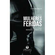 Mulheres Feridas vol.2 Mulheres Feridas vol.2