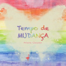 TEMPO DE MUDANÇA TEMPO DE MUDANÇA