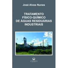 Tratamento físico-químico de águas residuárias industriais Tratamento físico-químico de águas residuárias industriais