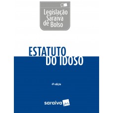 Estatuto do idoso - 4ª edição de 2018 Estatuto do idoso - 4ª edição de 2018