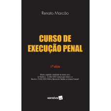 Curso de execução penal - 17ª edição de 2019 Curso de execução penal - 17ª edição de 2019
