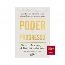 Poder e progresso Poder e progresso