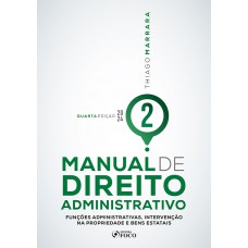 Manual de Direito Administrativo - Volume 2 - 4ª Ed - 2022 Manual de Direito Administrativo - Volume 2 - 4ª Ed - 2022