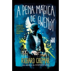A pena mágica de Gwendy A pena mágica de Gwendy