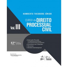 Curso de Direito Processual Civil - Vol. 3 - 57ª Edição 2024