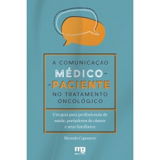 A comunicação médico-paciente no tratamento oncológico