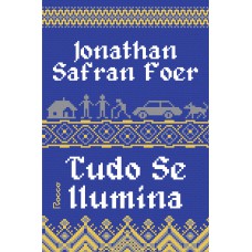 Tudo se ilumina Tudo se ilumina