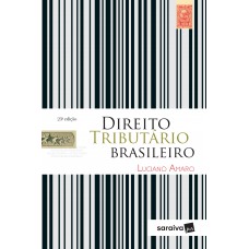Direito tributário brasileiro - 23ª edição de 2019 Direito tributário brasileiro - 23ª edição de 2019