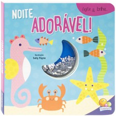 Agite e Brilhe: Noite Adorável Agite e Brilhe: Noite Adorável