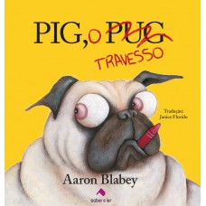Pig, o travesso