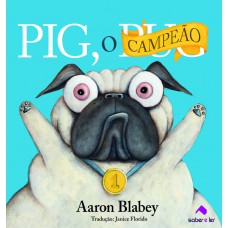 Pig, o campeão