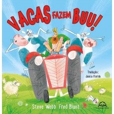 Vacas fazem buu! Vacas fazem buu!