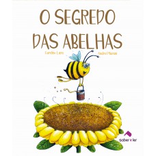 O segredo das abelhas O segredo das abelhas