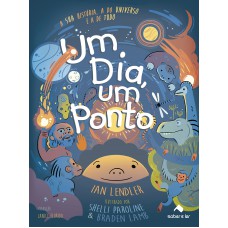 Um dia, Um ponto