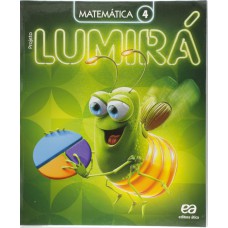 Projeto Lumirá - Matemática - 4º Ano Projeto Lumirá - Matemática - 4º Ano