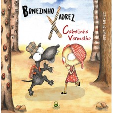 Bonezinho xadrez X Cabelinho vermelho Bonezinho xadrez X Cabelinho vermelho