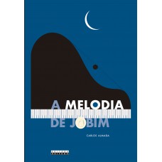A MELODIA DE JOBIM