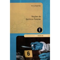 Noções de Quimica Forense Noções de Quimica Forense