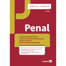 Prática Jurídica Penal - 16 ª Edição 2021 Prática Jurídica Penal - 16 ª Edição 2021