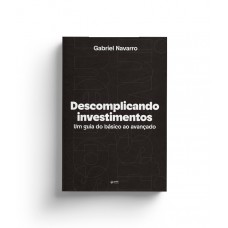 Descomplicando Investimentos Descomplicando Investimentos