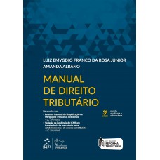 Manual de Direito Tributário - 3ª Edição 2024