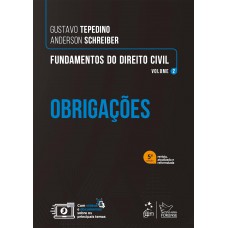 Fundamentos do Direito Civil - Vol. 2 - Obrigações - 5ª Edição 2024 Fundamentos do Direito Civil - Vol. 2 - Obrigações - 5ª Edição 2024