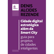 Cidade digital estratégica além da smart city