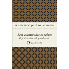 Pocket Bem-aventurados os pobres - Reflexões sobre o desprendimento - 2ª Edição - Coleção Formação Rel