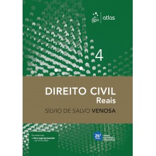 Direito Civil - Direitos Reais - Vol. 4 - 24ª Edição 2024