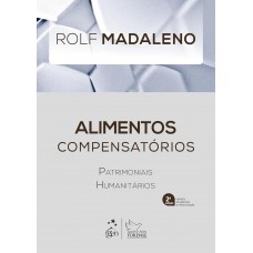 Alimentos Compensatórios - 2ª Edição 2024