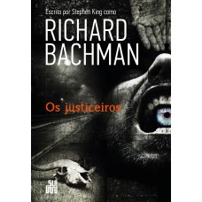 Os justiceiros Os justiceiros