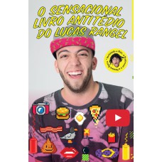 O sensacional livro antitédio do Lucas Rangel