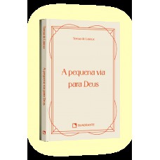 Pocket A pequena via para Deus - 3º Edição - Coleção Devocional