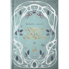 Corte de gelo e estrelas (Vol. 4 Corte de espinhos e rosas – Edição especial) Corte de gelo e estrelas (Vol. 4 Corte de espinhos e rosas – Edição especial)